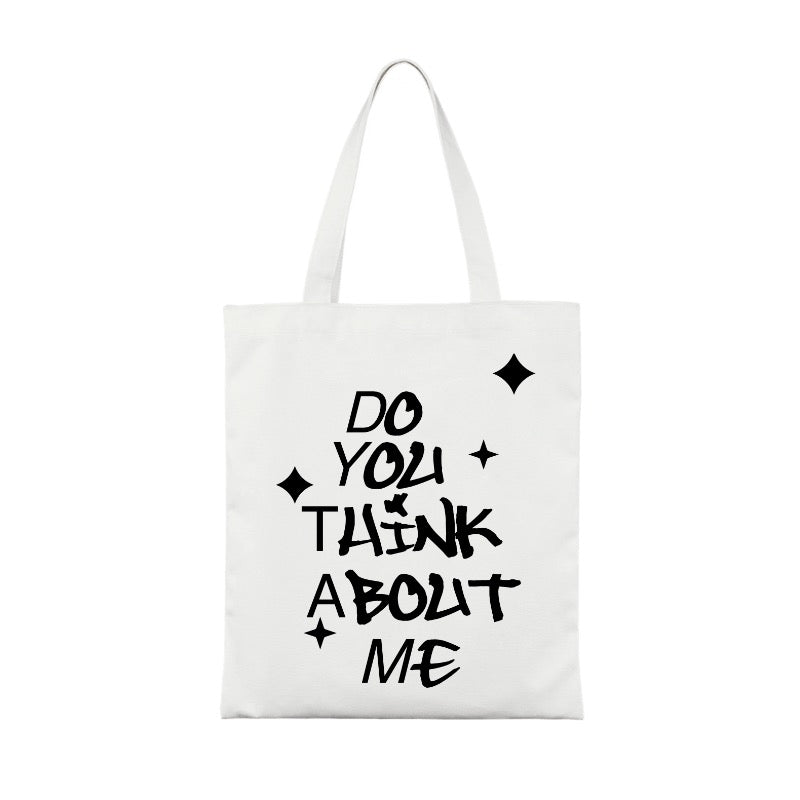 Do You Think About Me Tote Bag editable Pixvoices design template