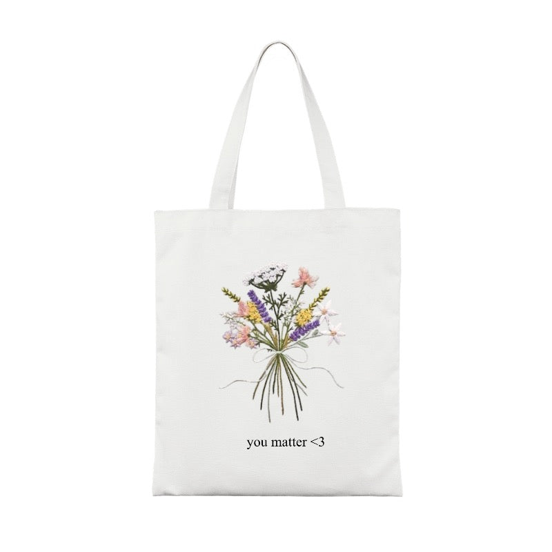 Customizable Tote Bag – You Matter Floral Edition [1683]